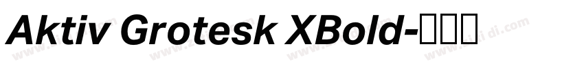 Aktiv Grotesk XBold字体转换